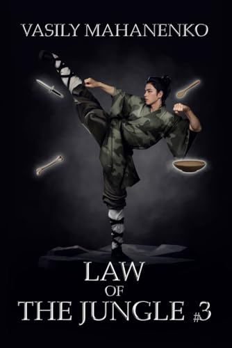 Law of the Jungle (Book 3): A Wuxia Progression Fantasy Adventure Series von Magic Dome Books