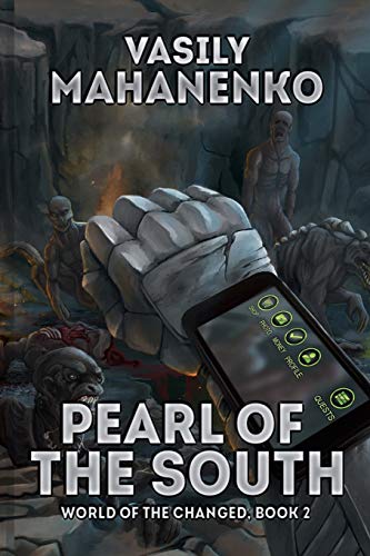 Pearl of the South (World of the Changed Book #2): LitRPG Series von Magic Dome Books