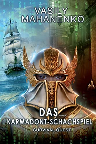 Survival Quest: Das Karmadont-Schachspiel: Roman (Survival Quest-Serie 5) von Magic Dome Books