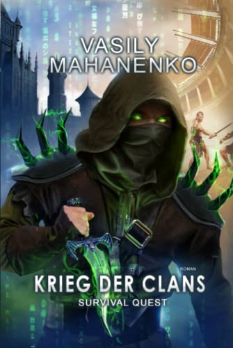 Survival Quest: Krieg der Clans: Roman (Survival Quest-Serie 7)