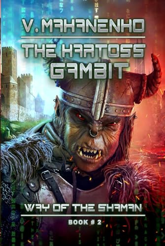 The Kartoss Gambit (The Way of the Shaman Book #2) von Magic Dome Books