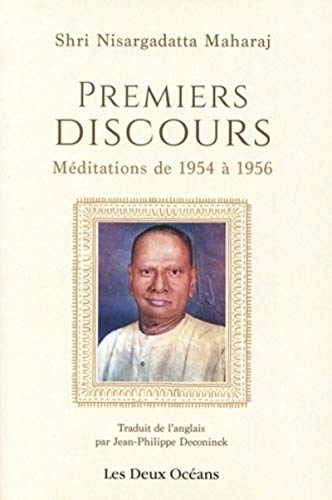 Premiers discours - Médiations de 1954 à 1956: Méditations de 1954 à 1956 von DEUX OCEANS