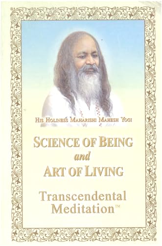 Science of Being and Art of Living