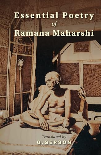 Essential Poetry of Ramana Maharshi: Translated by G. Gerson von Independently published