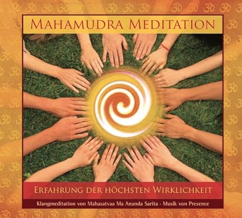 Mahamudra Meditation: Erkenntnis der höchsten Wirklichkeit von AMRA Verlag