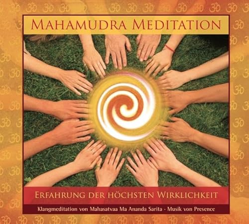Mahamudra Meditation: Erkenntnis der höchsten Wirklichkeit