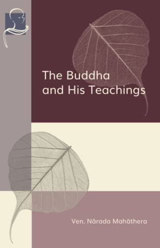 The Buddha and His Teachings von BPE Pariyatti Editions