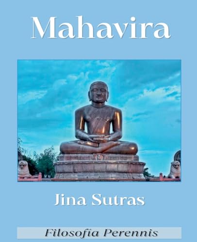 Mahavira: Jina Sutras von Filosofía Perennis
