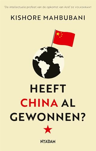 Heeft China al gewonnen? von Nieuw Amsterdam