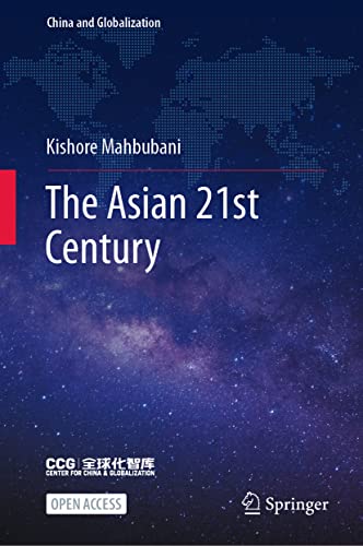 The Asian 21st Century (China and Globalization) von Springer