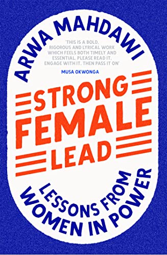 Strong Female Lead: Lessons from Women in Power von Hodder Studio