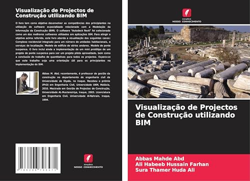 Visualização de Projectos de Construção utilizando BIM von Edições Nosso Conhecimento