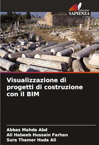 Visualizzazione di progetti di costruzione con il BIM: DE von Edizioni Sapienza