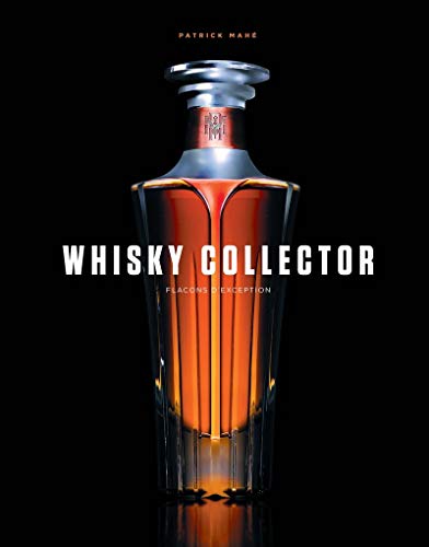 Whisky collector: Flacons d'exception