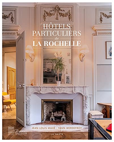 Hôtels particuliers de La Rochelle