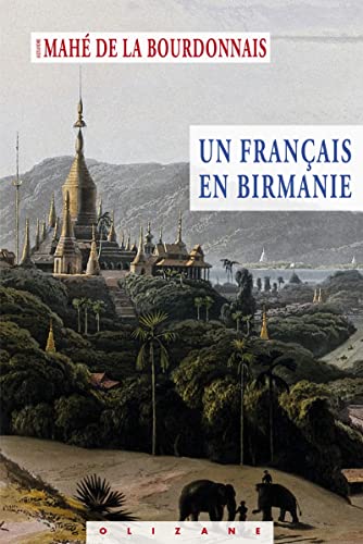 Un Français en Birmanie - Notes de voyage