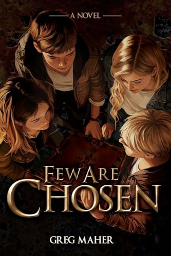 Few Are Chosen von Word Alive Press