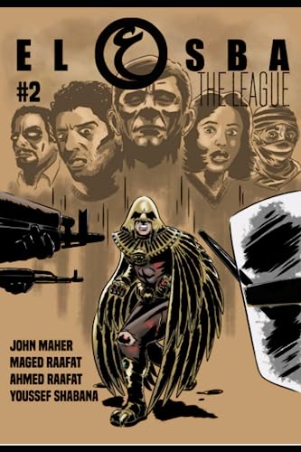 El3osba #2 (El-Osba (The League) : Egyptian Superheroes series, Band 2) von Independently published