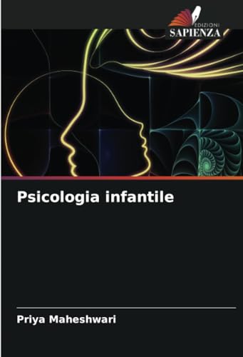 Psicologia infantile: DE von Edizioni Sapienza
