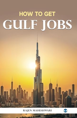 How to Get: Gulf Jobs How to Get: Gulf Jobs von Wings Publication International