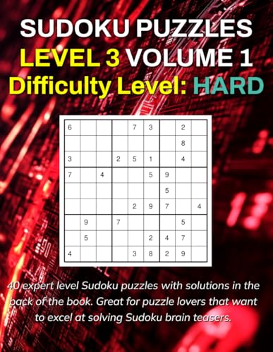 Sudoku Puzzles Level 3 Volume 1: Difficulty Level - Hard von Independently published
