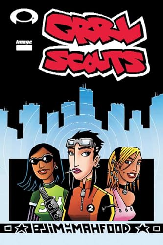 Grrl Scouts Volume 1 (GRRL SCOUTS TP, Band 1)