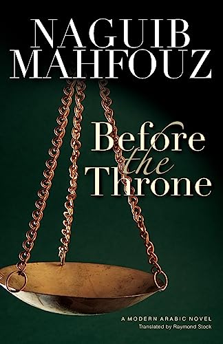 Before the Throne: A Modern Arabic Novel from Egypt (Modern Arabic Novels (Hardcover))