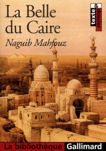 La Belle du Caire La Belle du Caire von GALLIMARD