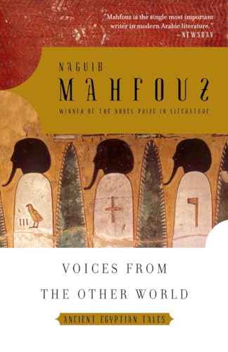 Voices from the Other World: Ancient Egyptian Tales Voices from the Other World: Ancient Egyptian Tales