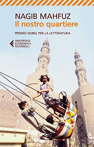 Il nostro quartiere (Universale economica, Band 8879) von Universale Economica