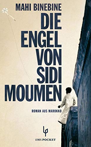 Die Engel von Sidi Moumen: Roman aus Marokko (LP) von Lenos Verlag