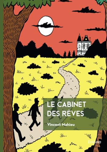 Le Cabinet des rêves von Edilivre