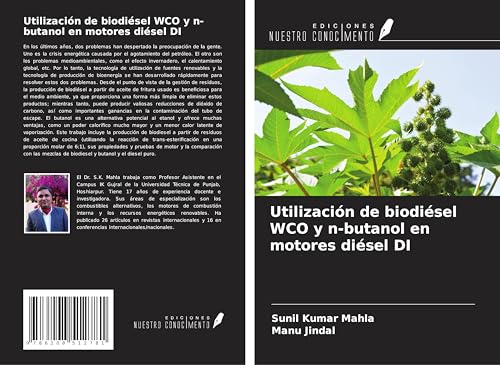 Utilización de biodiésel WCO y n-butanol en motores diésel DI Utilización de biodiésel WCO y n-butanol en motores diésel DI von Ediciones Nuestro Conocimiento