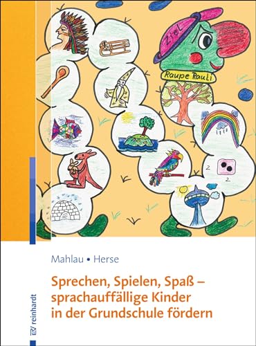 Sprechen, Spielen, Spaß - sprachauffällige Kinder in der Grundschule fördern, m. 1 Beilage, m. 1 Buch: Mit Online-Zugang