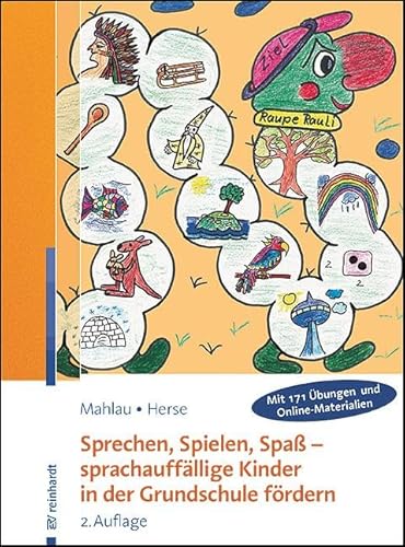 Sprechen, Spielen, Spaß - sprachauffällige Kinder in der Grundschule fördern