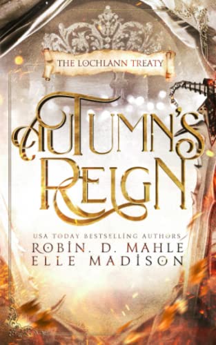 Autumn's Reign (The Lochlann Treaty Series, Band 4)