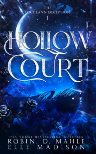 Hollow Court (The Lochlann Deception, Band 1) von Independently published