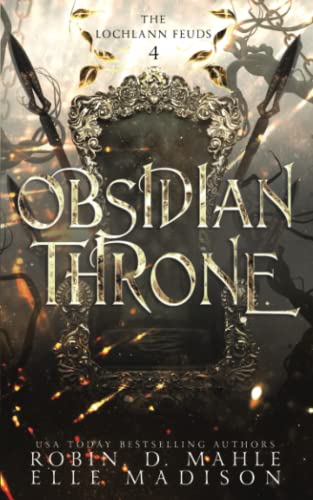 Obsidian Throne (The Lochlann Feuds, Band 4)