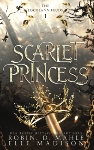 Scarlet Princess (The Lochlann Feuds, Band 1) von Independently published