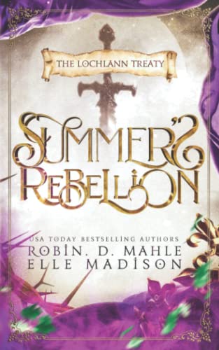 Summer's Rebellion (The Lochlann Treaty Series, Band 3) von Independently Published