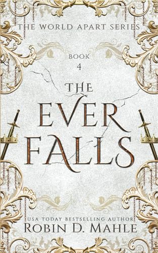 The Ever Falls (The World Apart Series, Band 4) von Independently published