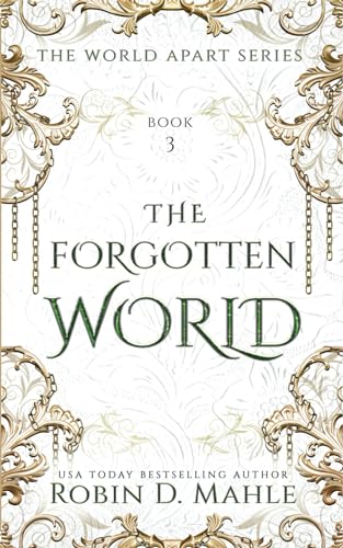 The Forgotten World (The World Apart Series, Band 3) von Independently Published
