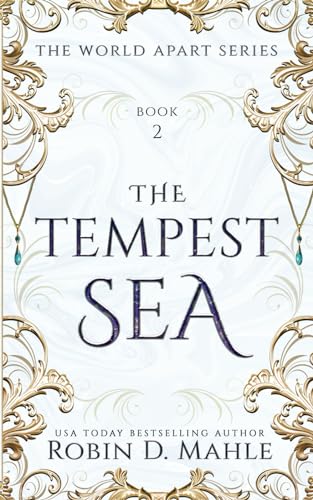 The Tempest Sea (The World Apart Series, Band 2) von Independently Published