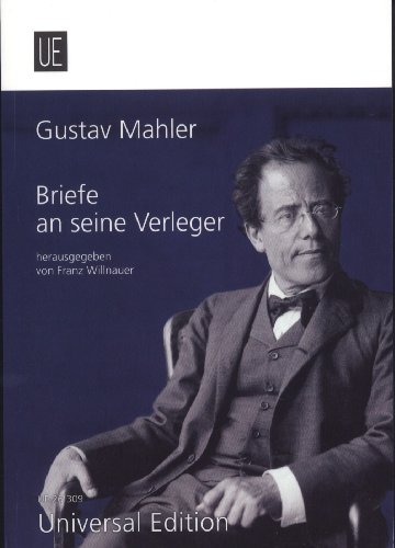 Briefe an seine Verleger: Partitur.
