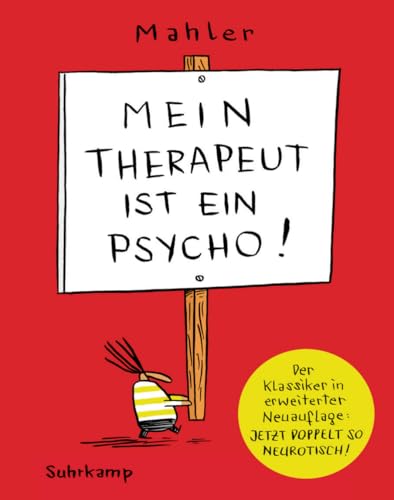 Mein Therapeut ist ein Psycho: Erweiterte Fassung | Jetzt doppelt so neurotisch