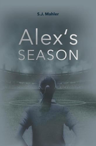 Alex´s Season von tolino media