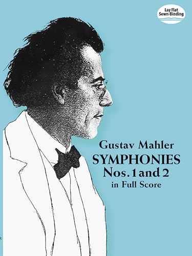 Gustav Mahler Symphonies Nos. 1 And 2 (Full Score): In Full Score (Dover Orchestral Music Scores) von Dover Publications