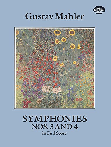 Gustav Mahler Symphonies Nos. 3 And 4 (Full Score) (Dover Orchestral Music Scores)