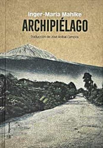 Archipiélago (Narrativa, Band 9) von VEGUETA EDICIONS