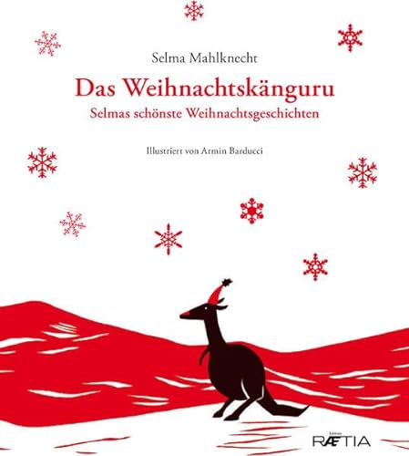 Das Weihnachtskänguru: Selmas schönste Weihnachtsgeschichten